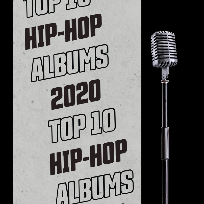 Top Ten Hip Hop Albums of 2020